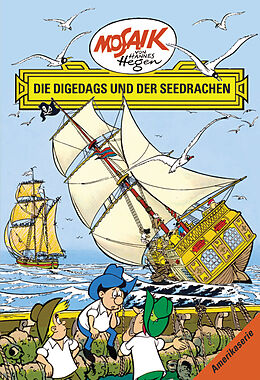 Fester Einband Mosaik von Hannes Hegen: Die Digedags und der Seedrachen, Bd. 14 von Lothar Dräger