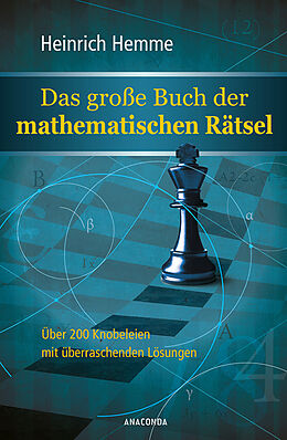 Fester Einband Das große Buch der mathematischen Rätsel von Heinrich Hemme