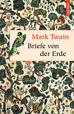 Fester Einband Briefe von der Erde von Mark Twain