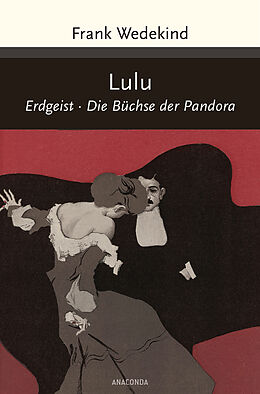 Fester Einband Lulu (Erdgeist, Die Büchse der Pandora) von Frank Wedekind