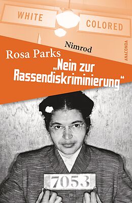 Fester Einband Rosa Parks - Nein zur Rassendiskriminierung von Nimrod