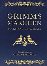 Leder-Einband Grimms Märchen - vollständig und illustriert von Jacob Grimm, Wilhelm Grimm