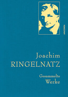 Fester Einband Joachim Ringelnatz, Gesammelte Werke von Joachim Ringelnatz