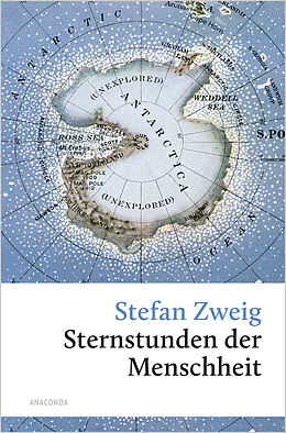 Fester Einband Sternstunden der Menschheit von Stefan Zweig