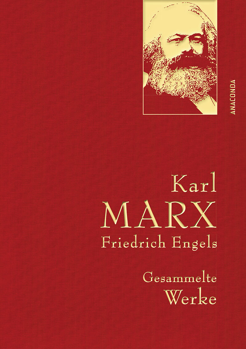 Karl Marx / Friedrich Engels - Gesammelte Werke - Karl Marx, Friedrich ...