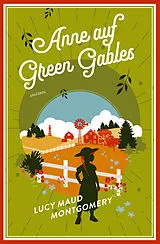 Fester Einband Lucy Maud Montgomery, Anne auf Green Gables (Neuübersetzung) von Lucy Maud Montgomery