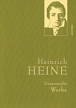 Fester Einband Heinrich Heine, Gesammelte Werke von Heinrich Heine