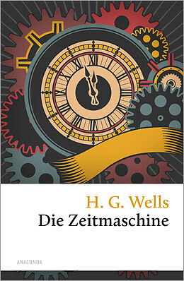 Fester Einband Die Zeitmaschine von H. G. Wells