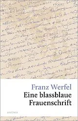 Fester Einband Eine blassblaue Frauenschrift von Franz Werfel