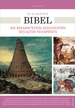 Kartonierter Einband 50 Klassiker Bibel von Christian Eckl