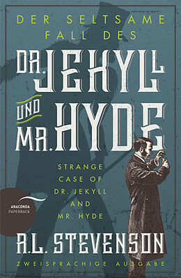 Kartonierter Einband Der seltsame Fall des Dr. Jekyll und Mr. Hyde / Strange Case of Dr. Jekyll and Mr. Hyde (Zweisprachige Ausgabe) von Robert Louis Stevenson