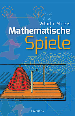 Fester Einband Mathematische Spiele von Wilhelm Ahrens