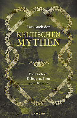 Fester Einband Das Buch der keltischen Mythen von Jennifer Emick