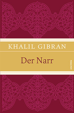 Fester Einband Der Narr von Khalil Gibran