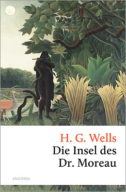 Fester Einband Die Insel des Dr. Moreau von H. G. Wells