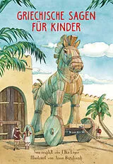Fester Einband Griechische Sagen für Kinder von Elke Leger
