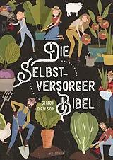Fester Einband Die Selbstversorger-Bibel von Simon Dawson