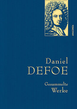 Fester Einband Daniel Defoe, Gesammelte Werke von Daniel Defoe