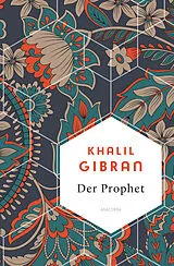 Fester Einband Der Prophet von Khalil Gibran