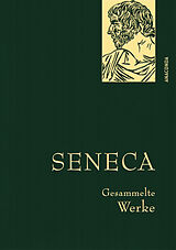 Fester Einband Seneca, Gesammelte Werke von Seneca
