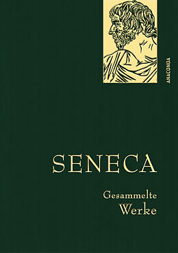 Fester Einband Seneca, Gesammelte Werke von Seneca