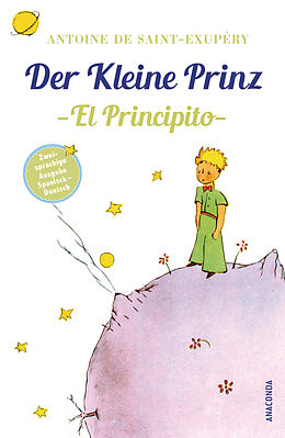Kartonierter Einband Der Kleine Prinz / El Principito von Antoine de Saint-Exupéry