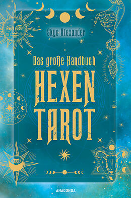 Fester Einband Das große Handbuch Hexen-Tarot von Skye Alexander