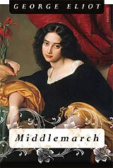 Fester Einband Middlemarch von George Eliot