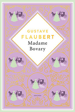 Fester Einband Gustave Flaubert, Madame Bovary von Gustave Flaubert