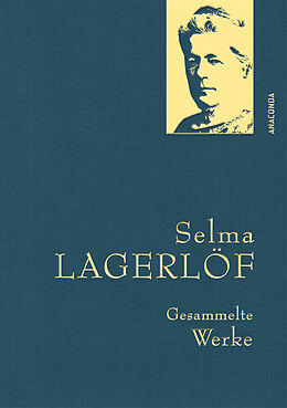 Fester Einband Selma Lagerlöf, Gesammelte Werke von Selma Lagerlöf