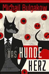 Fester Einband Michail Bulgakow, Das Hundeherz von Michail Bulgakow