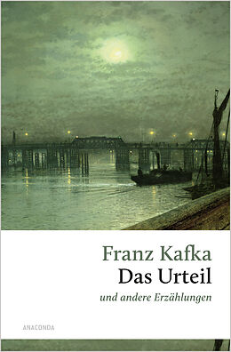 Fester Einband Das Urteil und andere Erzählungen von Franz Kafka