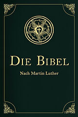 Leder-Einband Die Bibel - Altes und Neues Testament von Martin Luther