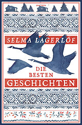 Kartonierter Einband Selma Lagerlöf, Die besten Geschichten von Selma Lagerlöf