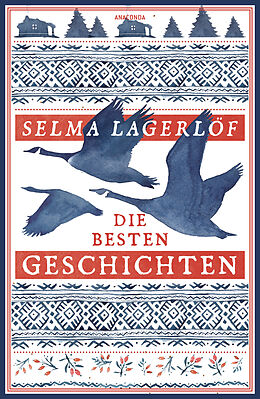 Kartonierter Einband Selma Lagerlöf, Die besten Geschichten von Selma Lagerlöf
