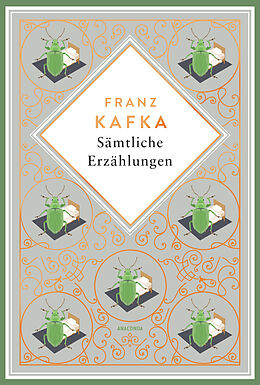 Fester Einband Kafka - Sämtliche Erzählungen. Schmuckausgabe mit Kupferprägung von Franz Kafka