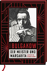 Fester Einband Der Meister und Margarita. Schmuckausgabe mit Illustrationen von Alexander Fedorov, von Michail Bulgakow