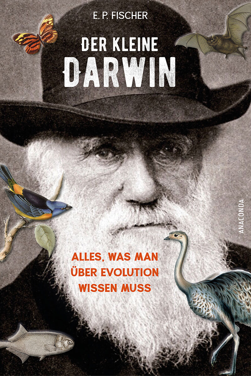 Der kleine Darwin. Alles, was man über Evolution wissen muss