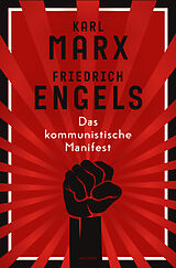 Fester Einband Das kommunistische Manifest von Karl Marx, Friedrich Engels