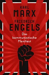 Fester Einband Das kommunistische Manifest von Karl Marx, Friedrich Engels