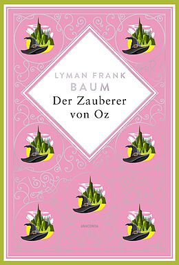 Fester Einband Lyman Frank Baum, Der Zauberer von Oz. Schmuckausgabe mit Silberprägung von Lyman Frank Baum