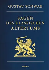 Leder-Einband Sagen des klassischen Altertums - Vollständige Ausgabe von Gustav Schwab