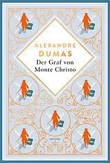Fester Einband Dumas - Der Graf von Monte Christo. Schmuckausgabe mit Kupferprägung von Alexandre Dumas