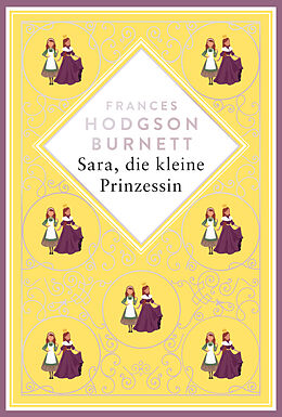 Fester Einband Burnett - Sara, die kleine Prinzessin von Frances Hodgson Burnett