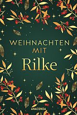 Fester Einband Weihnachten mit Rilke von Rainer Maria Rilke