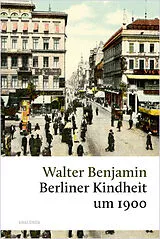 Fester Einband Berliner Kindheit um 1900 von Walter Benjamin