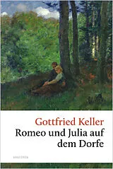 Fester Einband Romeo und Julia auf dem Dorfe von Gottfried Keller