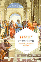 Fester Einband Meisterdialoge. Phaidon, Symposion, Phaidros von Platon