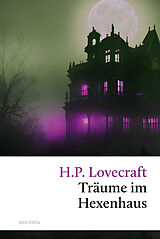 Fester Einband Träume im Hexenhaus von H. P. Lovecraft