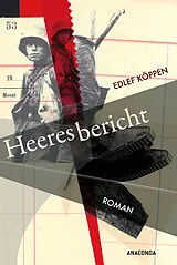 Fester Einband Heeresbericht. Roman von Edlef Köppen